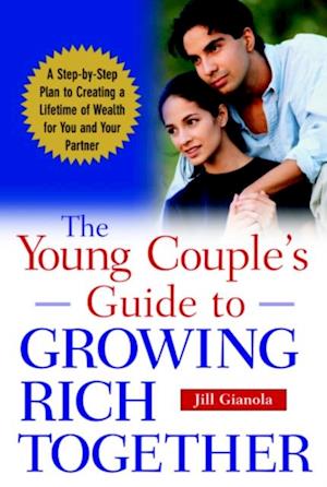 Young Couple's Guide to Growing Rich Together