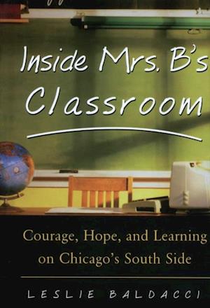 Inside Mrs. B.'s Classroom