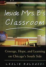 Inside Mrs. B.'s Classroom