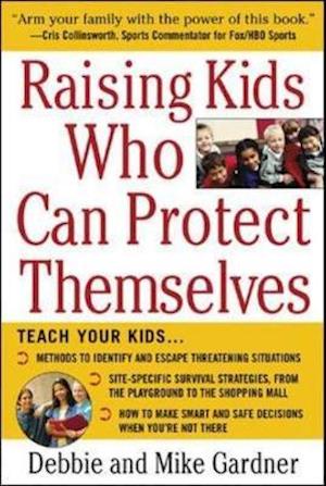 Raising Kids Who Can Protect Themselves