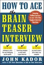How to Ace the Brainteaser Interview