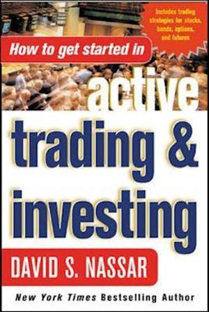 How to Get Started in Active Trading and Investing