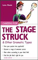 Careers for the Stagestruck & Other Dramatic Types