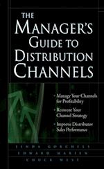 Manager's Guide to Distribution Channels