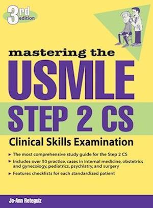 Mastering the USMLE Step 2 CS, Third Edition