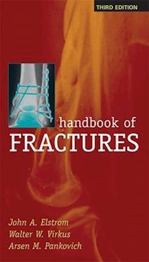 Handbook of Fractures, Third Edition