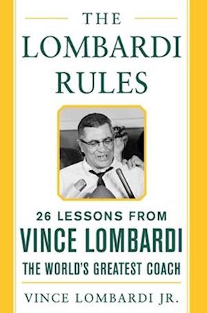 The Lombardi Rules