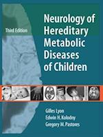 Neurology of Hereditary Metabolic Diseases of Children: Third Edition
