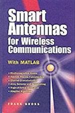 Smart Antennas for Wireless Communications