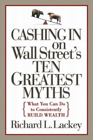 Cashing in on Wall Street's 10 Greatest Myths