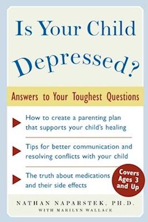 Is Your Child Depressed?: Answers to Your Toughest Questions