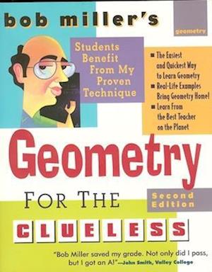 Bob Miller's Geometry for the Clueless