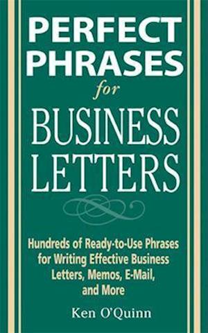 Perfect Phrases for Business Letters
