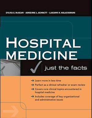 Hospital Medicine: Just The Facts