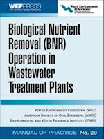 Biological Nutrient Removal (BNR) Operation in Wastewater Treatment Plants