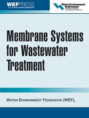 Membrane Systems for Wastewater Treatment
