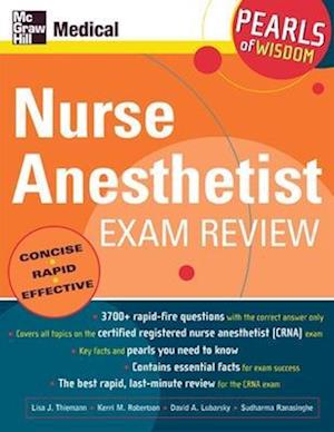 Nurse Anesthetist Exam Review: Pearls of Wisdom