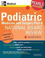 Podiatric Medicine and Surgery Part II National Board Review