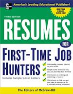 Resumes for First-Time Job Hunters, Third edition