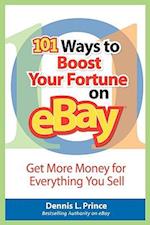 101 Ways to Boost Your Fortune on Ebay
