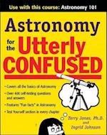 Astronomy for the Utterly Confused