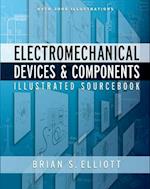 Electromechanical Devices & Components Illustrated Sourcebook