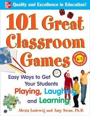 101 Great Classroom Games