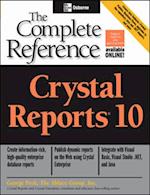 Crystal Reports 10: The Complete Reference