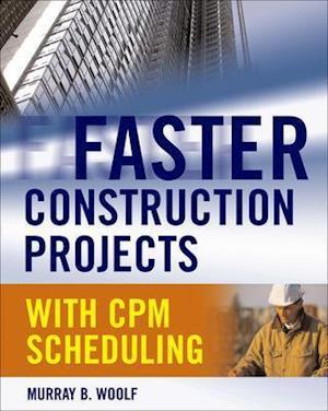 Faster Construction Projects with CPM Scheduling