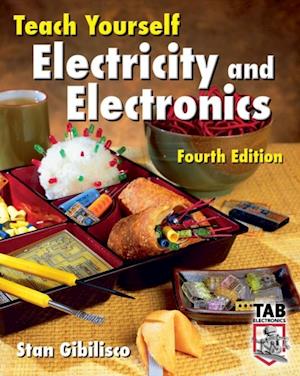 Teach Yourself Electricity and Electronics, Fourth Edition