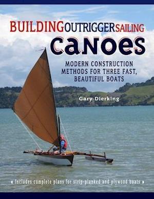 Building Outrigger Sailing Canoes