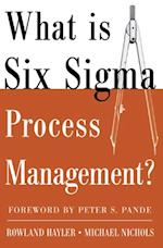 What is Six Sigma Process Management?
