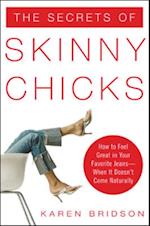 Secrets of Skinny Chicks