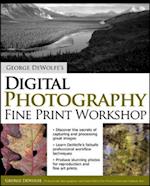 George DeWolfe's Digital Photography Fine Print Workshop