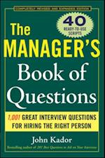 Manager's Book of Questions: 1001 Great Interview Questions for Hiring the Best Person