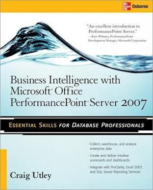 Business Intelligence with Microsoft (R) Office PerformancePoint (TM) Server 2007