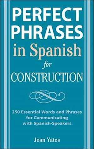 Perfect Phrases in Spanish for Construction