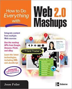 How to Do Everything with Web 2.0 Mashups