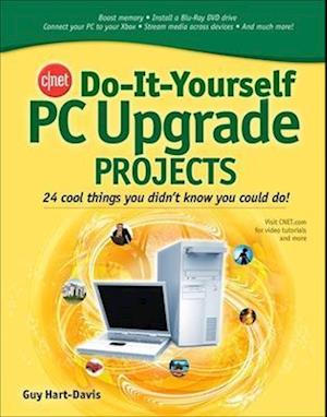 CNET Do-It-Yourself PC Upgrade Projects