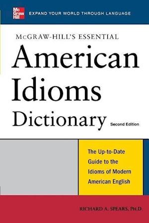 McGraw-Hill's Essential American Idioms