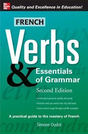 French Verbs & Essentials of Grammar, 2E