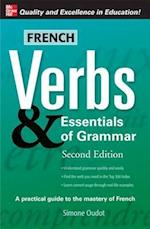 French Verbs & Essentials of Grammar, 2E