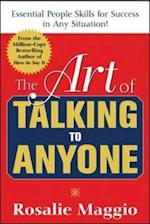 Art of Talking to Anyone: Essential People Skills for Success in Any Situation