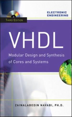 VHDL:Modular Design and Synthesis of Cores and Systems, Third Edition