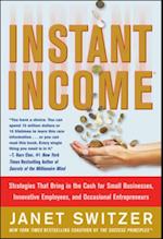 Instant Income: Strategies That Bring in the Cash