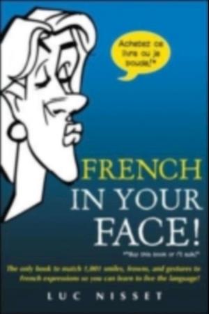 French In Your Face!