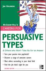 Careers for Persuasive Types & Others who Won't Take No for an Answer