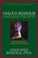 Unlock Behavior, Unleash Profits: Developing Leadership Behavior That Drives Profitability in Your Organization