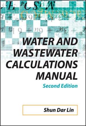 Water and Wastewater Calculations Manual, 2nd Ed.