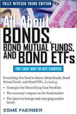 All About Bonds, Bond Mutual Funds, and Bond ETFs
